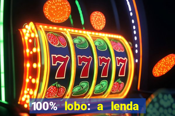 100% lobo: a lenda da pedra da lua 2 temporada